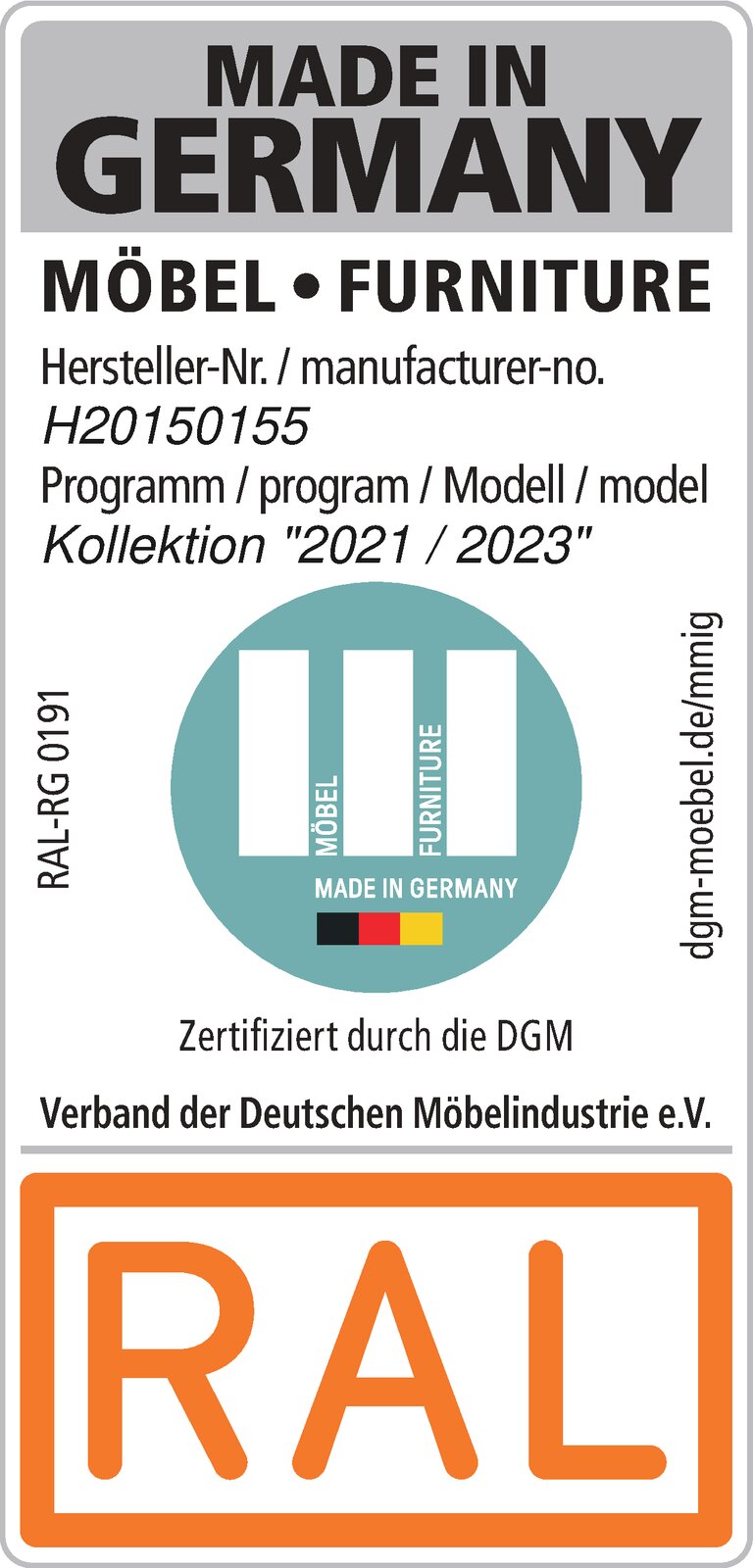 Zertifizierungsschild für Möbel, Made in Germany, mit Hersteller-Nr. H20150155, Programm Kollektion 2021/2023, perspektivisch von vorne.