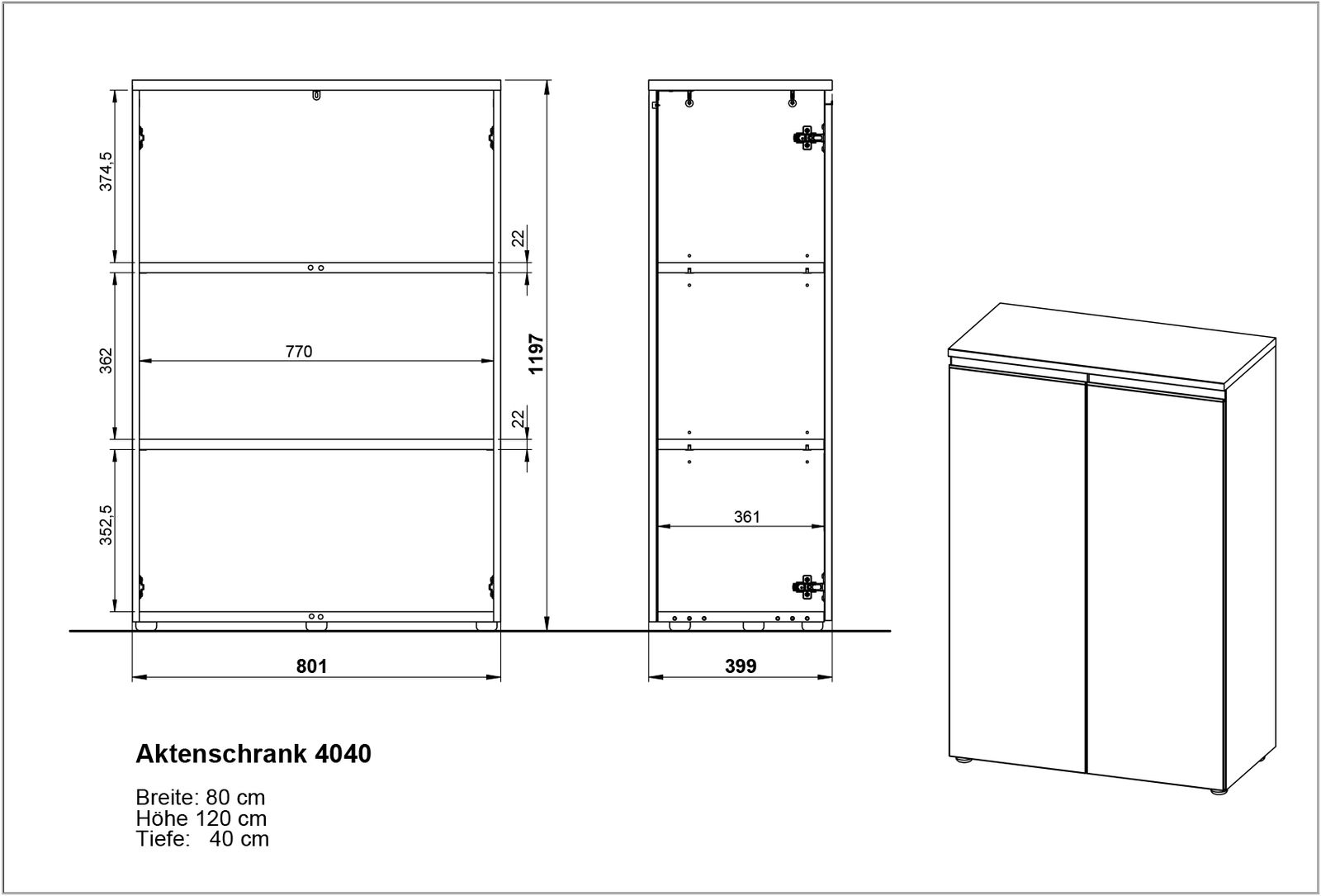 Zeichnung eines Aktenschranks mit den Maßen Breite: 80 cm, Höhe: 120 cm, Tiefe: 40 cm, in Vorder-, Seiten- und perspektivischer Ansicht.