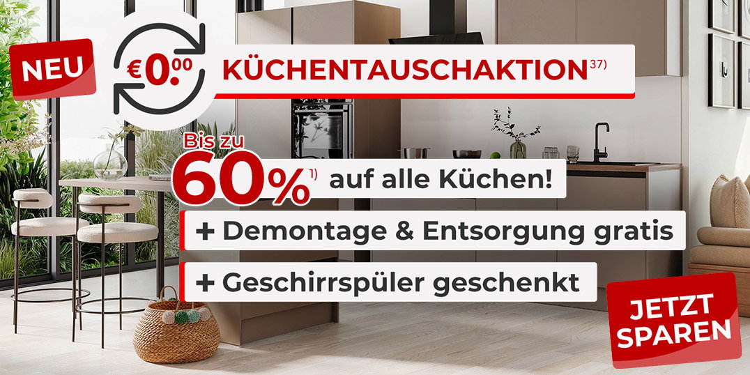Moderne Küche mit Hinweis auf Küchentauschaktion: bis zu 60 % Rabatt, gratis Demontage, Entsorgung und Geschirrspüler.