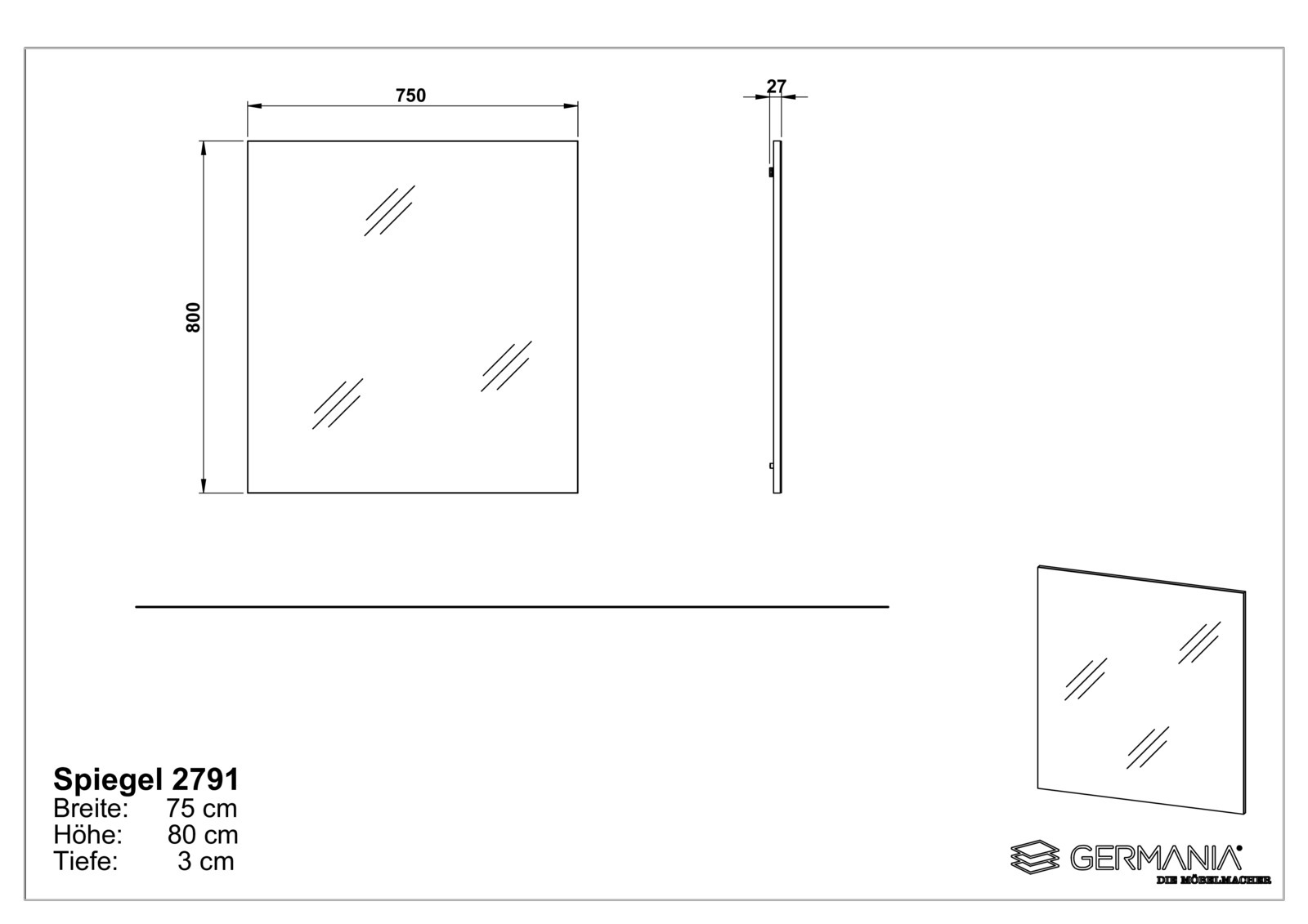 Zeichnung eines rechteckigen Spiegels mit den Maßen 75 cm Breite, 80 cm Höhe und 3 cm Tiefe, seitliche und perspektivische Ansicht.