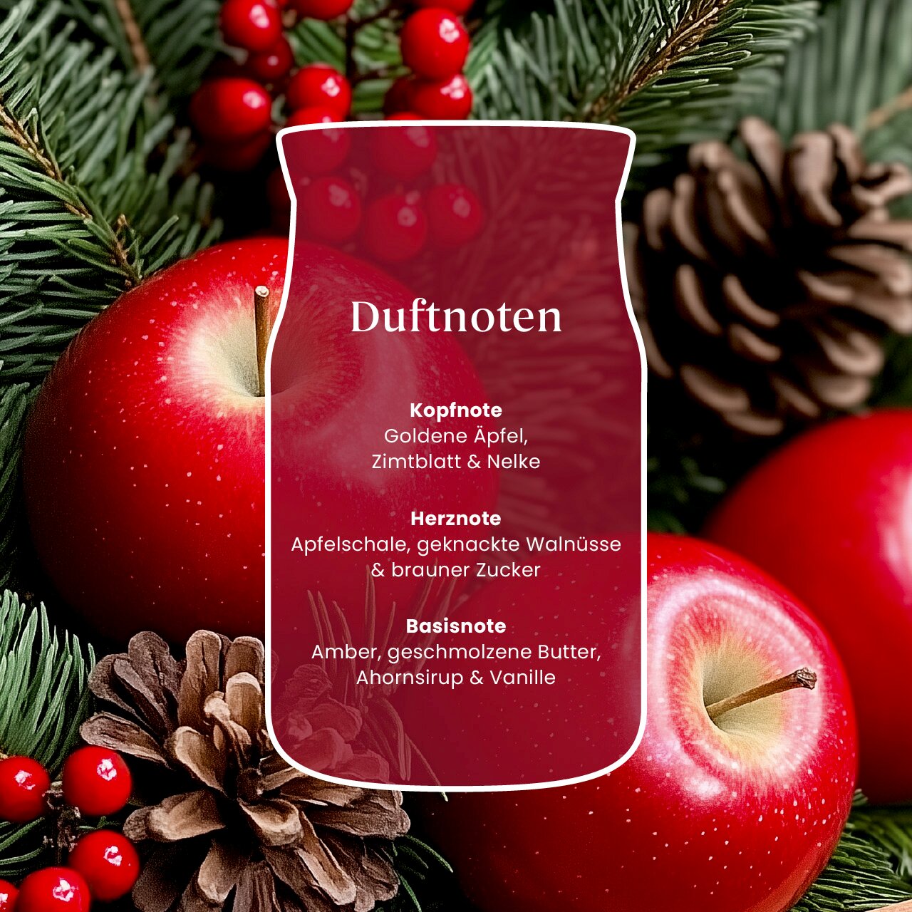 Frontalansicht der Duftnoten eines winterlichen Apfeldufts mit goldenem Apfel, Zimt, Nelke, Walnuss, braunem Zucker, Amber, Butter, Ahornsirup und Vanille vor festlicher Kulisse aus roten Äpfeln, Tannenzweigen, Beeren und Zapfen.