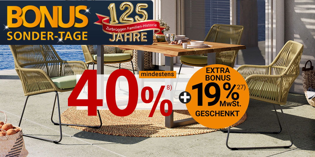 Bonus Sonder-Tage mindestens 40%+19% Extra Bonus auf Gartenmöbel, Mehrwertsteuer geschenkt, Sitzgruppe draußen in der Sonne