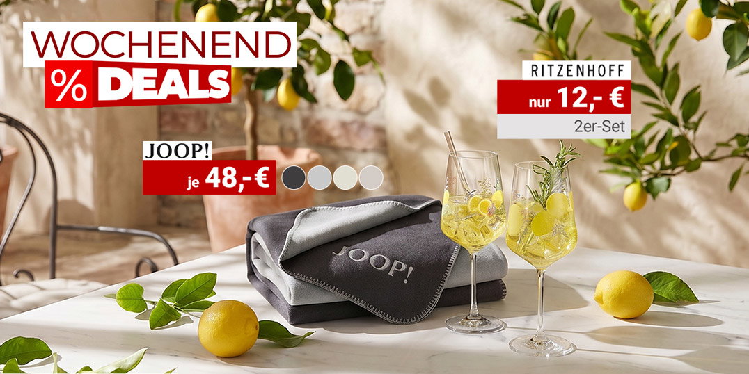 Wochenend-Deals mit Joop!-Decke und Ritzenhoff-Gläsern auf sonnigem Tisch mit Zitronen