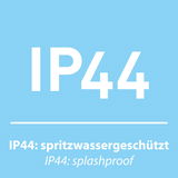 IP44 spritzwassergeschützt Hinweis auf hellblauem Hintergrund, Vorderansicht