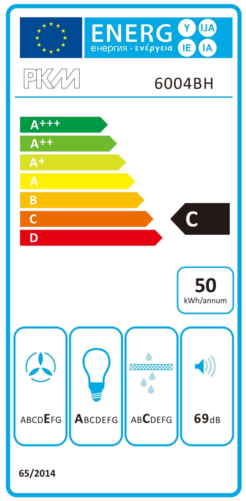 EU-Energielabel für PKM Modell 6004BH in Frontalansicht: Energieeffizienzklasse C, Jahresverbrauch 50 kWh/annum, Geräuschpegel 69 dB, weitere Effizienzsymbole (Lüfter/Beleuchtung/Filter) unten