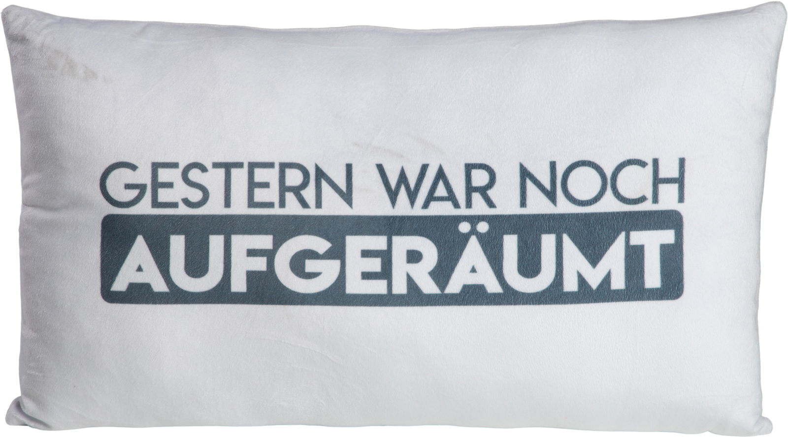 Stuco Sprüche Dekokissen AUFGERÄUMT Dekokissen mit dem Spruch 'GESTERN WAR NOCH AUFGERÄUMT', frontal fotografiert.