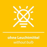 Grafik eines durchgestrichenen Glühbirnensymbols auf gelbem Hintergrund, mit der Aufschrift 'ohne Leuchtmittel'.