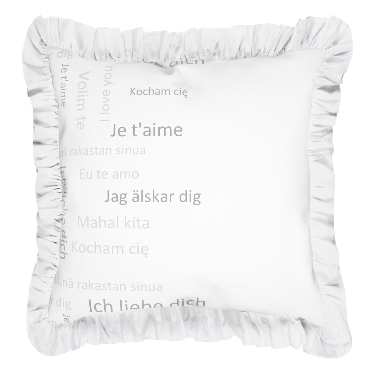 Dekoratives Kissen mit Rüschenrand und Aufdruck von 'Ich liebe dich' in verschiedenen Sprachen, Vorderansicht