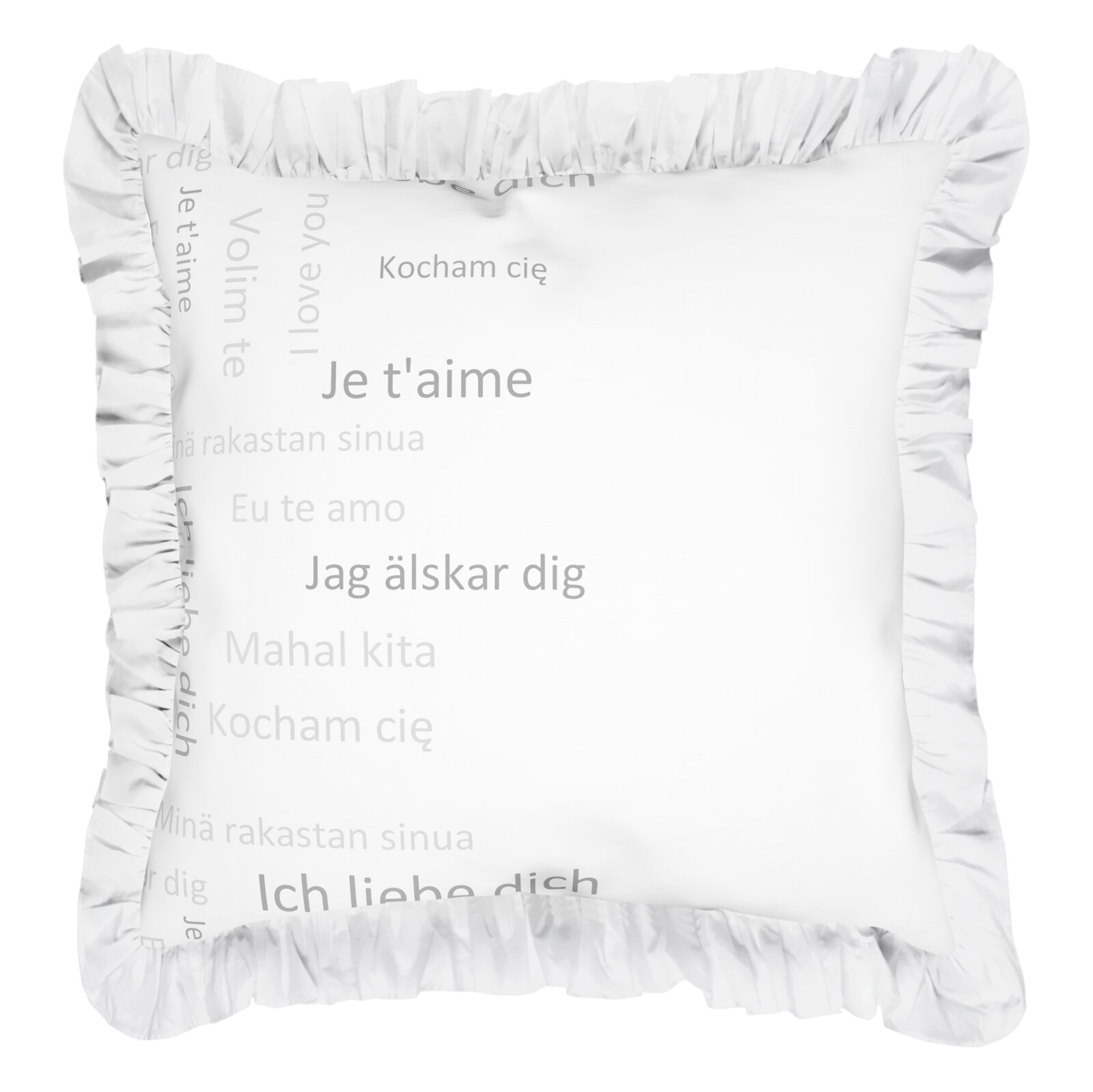 Dekoratives Kissen mit Rüschenrand und Aufdruck von 'Ich liebe dich' in verschiedenen Sprachen, Vorderansicht