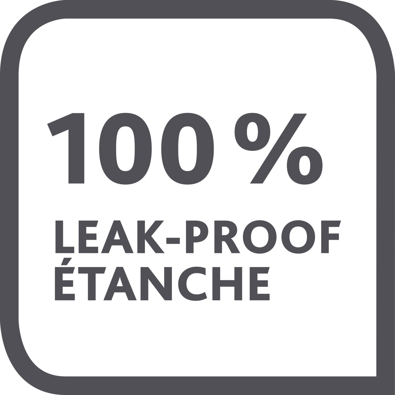 Vorderansicht eines quadratischen Symbols mit der Aufschrift '100% LEAK-PROOF ÉTANCHE' in dunkler Schrift auf weißem Hintergrund.