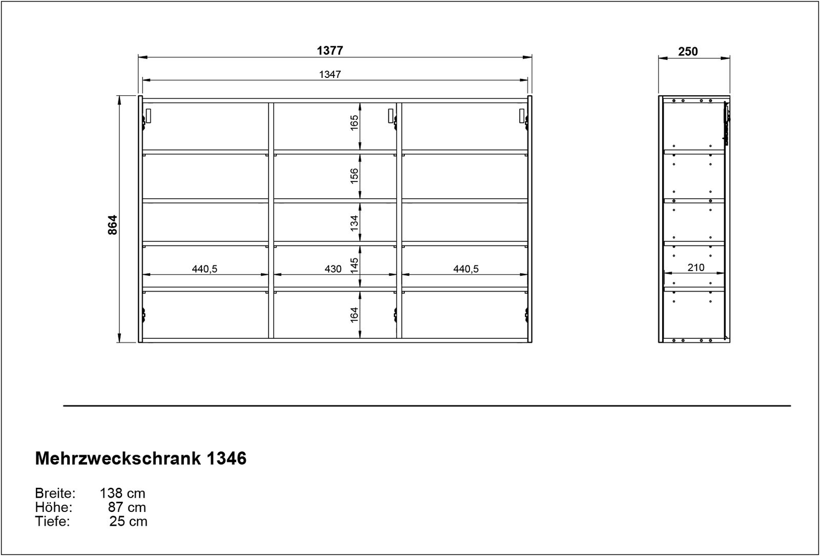 Technische Zeichnung eines Mehrzweckschranks mit den Maßen: Breite 138 cm, Höhe 87 cm, Tiefe 25 cm. Front- und Seitenansicht dargestellt.