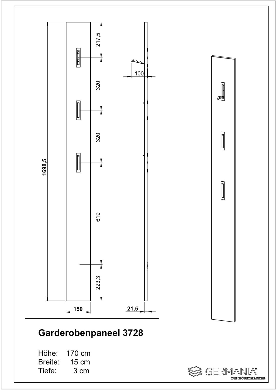 Zeichnung eines Garderobenpaneels mit drei Haken, Vorderansicht, Seitenansicht und perspektivische Ansicht. Maße: Höhe 170 cm, Breite 15 cm, Tiefe 3 cm.