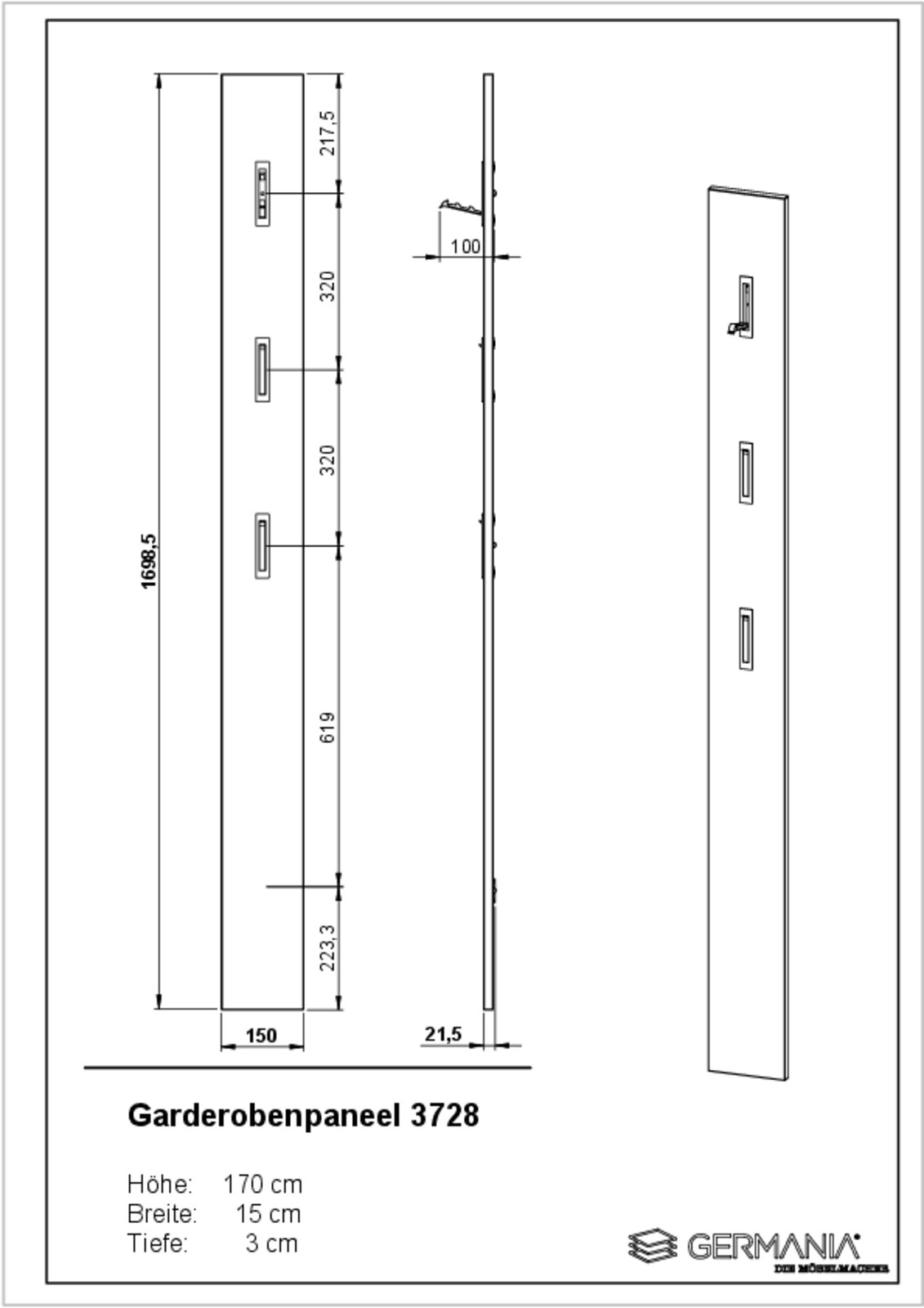 Zeichnung eines Garderobenpaneels mit drei Haken, Vorderansicht, Seitenansicht und perspektivische Ansicht. Maße: Höhe 170 cm, Breite 15 cm, Tiefe 3 cm.