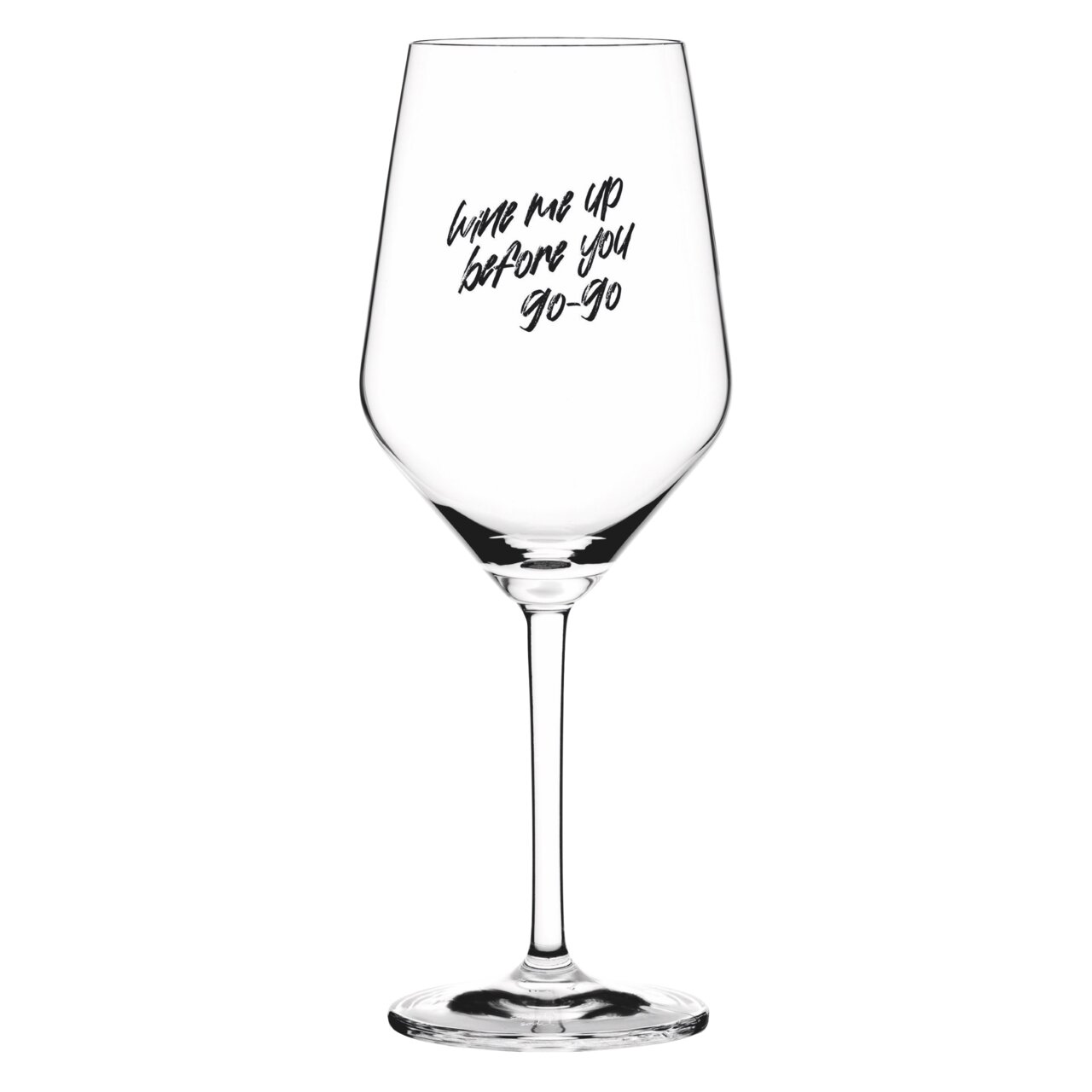 Weinglas mit der Aufschrift 'wine me up before you go-go', frontal fotografiert