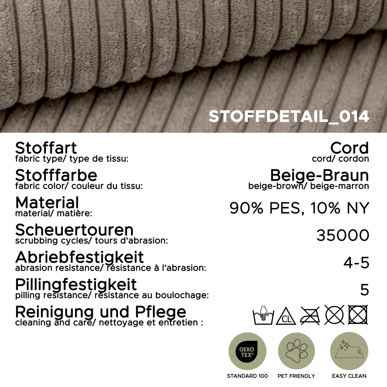 Nahaufnahme/Detailansicht von beige-braunem Cordstoff mit gerippter Struktur; Infografik mit Stoffdaten: Material 90% PES, 10% NY, 35.000 Scheuertouren, Abriebfestigkeit 4–5, Pillingfestigkeit 5, Pflegehinweise sowie OEKO-TEX Standard 100, pet friendly un