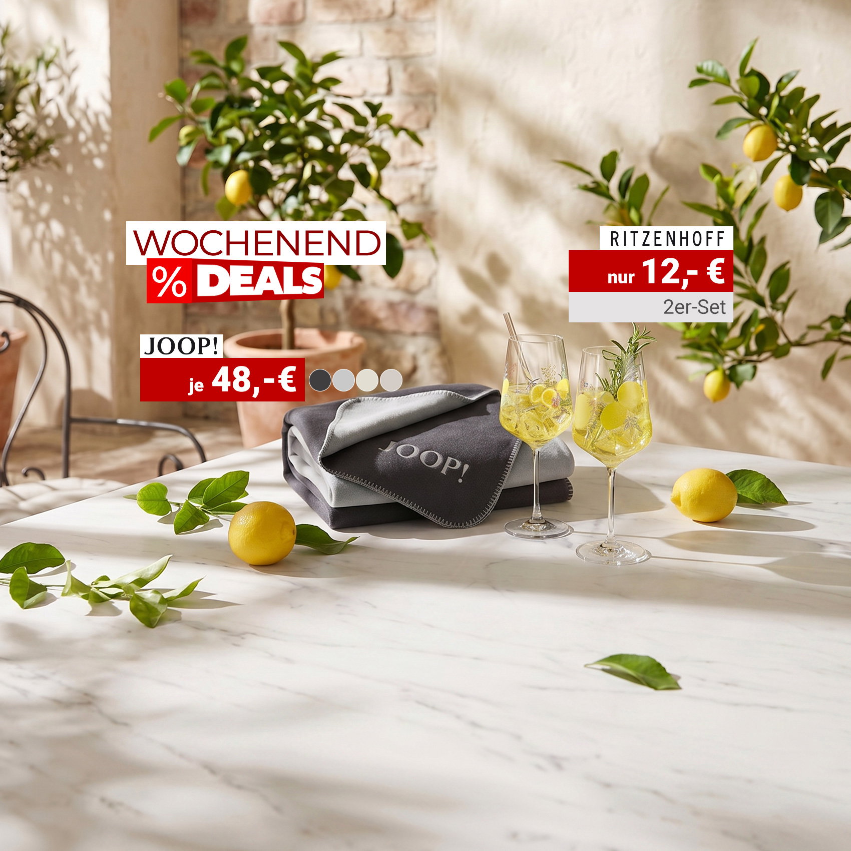 Wochenend-Deals mit Joop!-Decke und Ritzenhoff-Gläsern auf sonnigem Tisch mit Zitronen