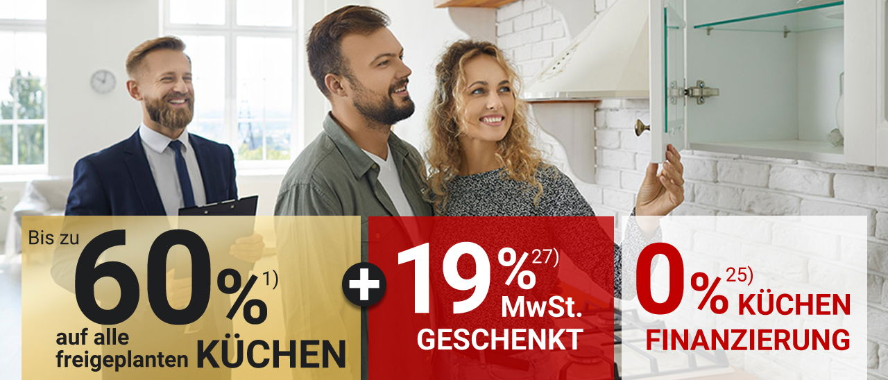 Werbung für Küchenrabatte: bis zu 60 % Rabatt auf alle freigeplanten Küchen + 19 % MwSt. geschenkt + 0 % Finanzierung Küchenfinanzierung.