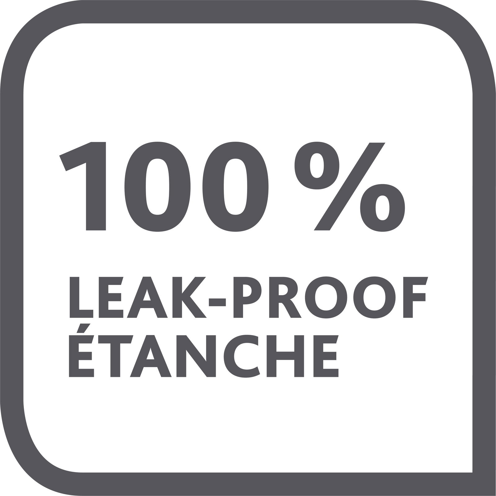 Vorderansicht eines quadratischen Symbols mit der Aufschrift '100% LEAK-PROOF ÉTANCHE', das die Dichtheit eines Produkts hervorhebt.