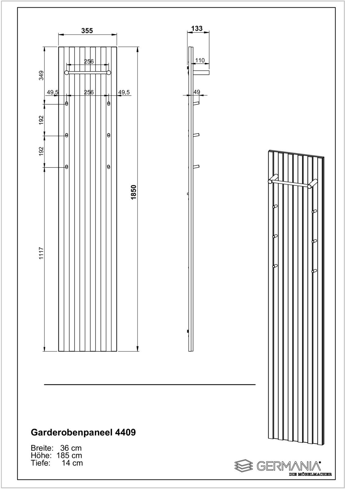 Garderobenpaneel 4409 in Frontalansicht, Seitenansicht und perspektivischer Ansicht. Maße: Breite 36 cm, Höhe 185 cm, Tiefe 14 cm.