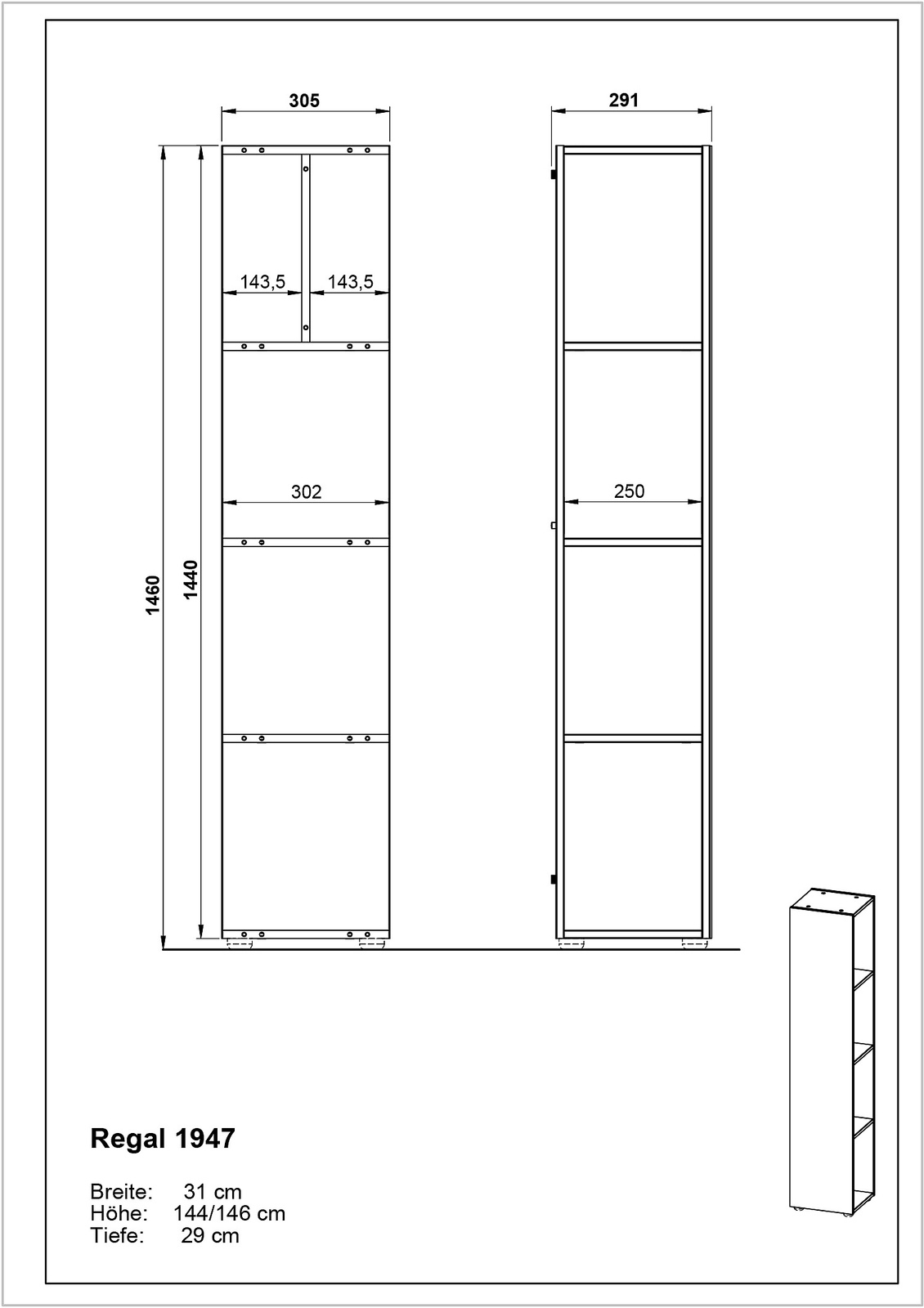 Technische Zeichnung eines schmalen, hohen Regals mit drei Fächern, Vorder- und Seitenansicht, Maße: Breite 31 cm, Höhe 144/146 cm, Tiefe 29 cm.