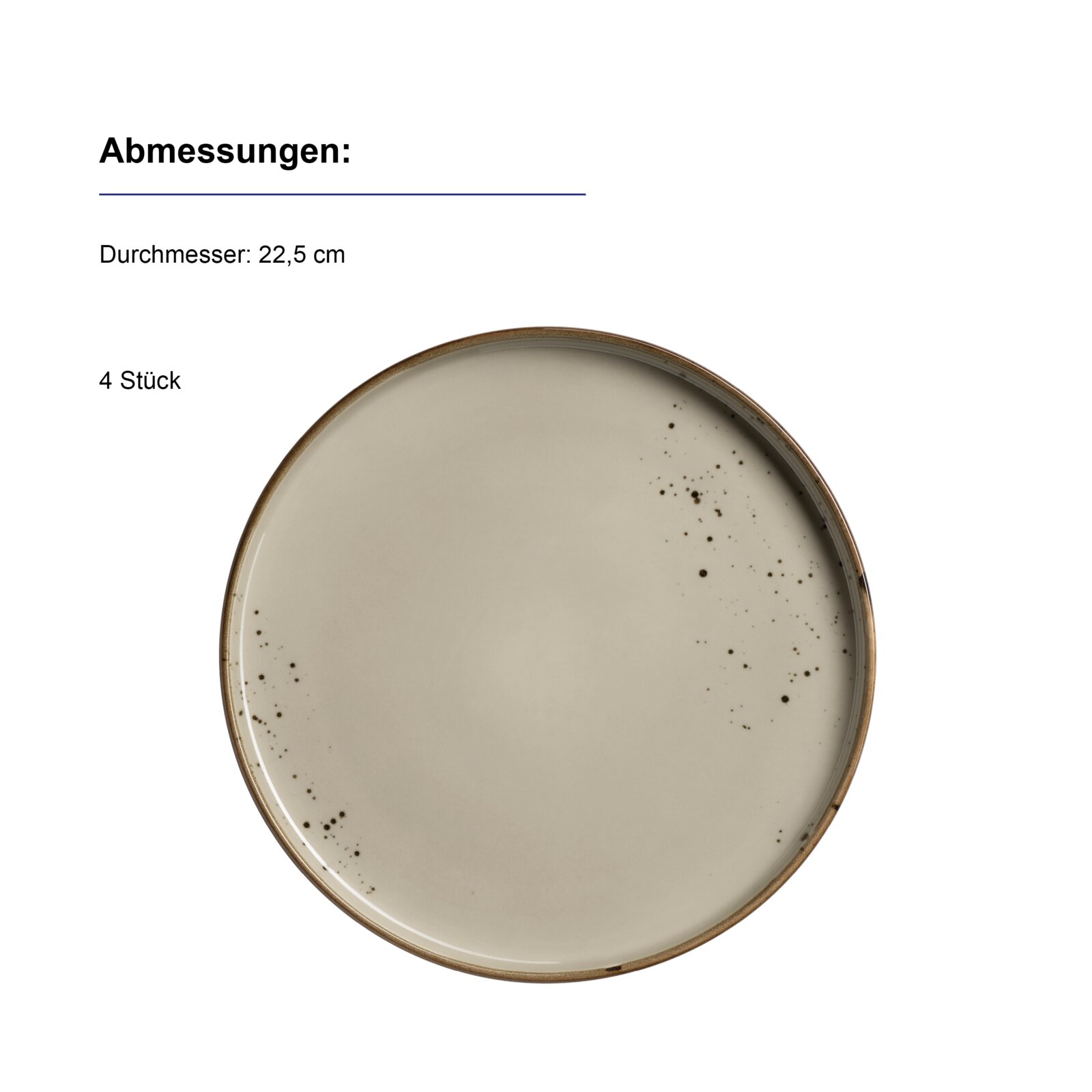 Runder, gesprenkelter Keramik-Speiseteller in Creme mit braunem Rand, Durchmesser 22,5 cm, im Set mit 4 Stück, Draufsicht (Top-Down) vor weißem Hintergrund