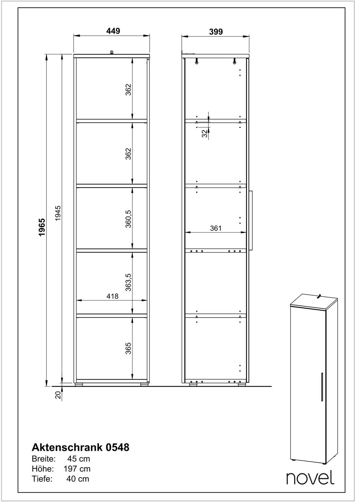 Zeichnung eines schmalen Aktenschranks mit fünf offenen Fächern, Vorder- und Seitenansicht, Maße: Breite 45 cm, Höhe 197 cm, Tiefe 40 cm.