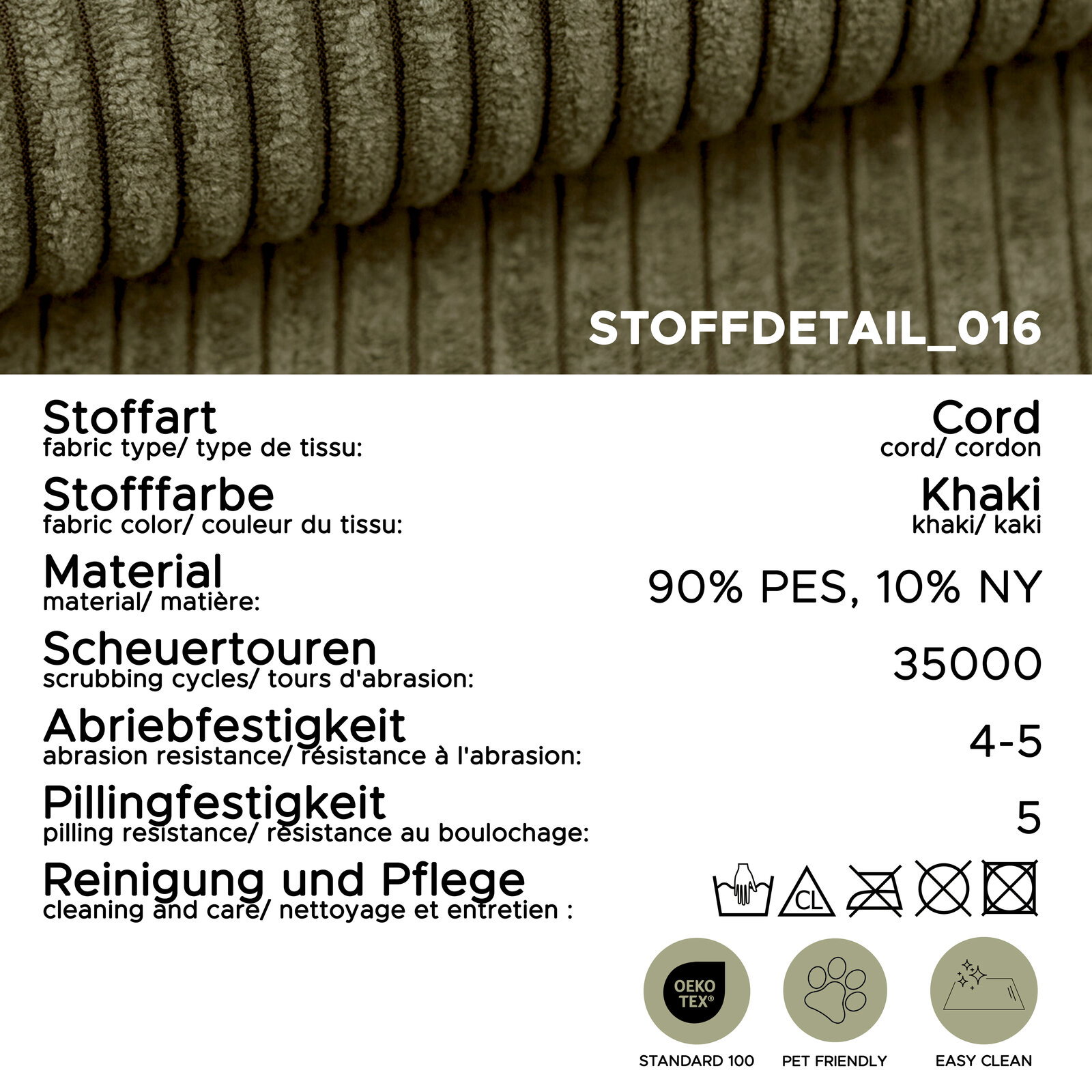 Nahaufnahme (Detailansicht) eines khakifarbenen Cordstoffs mit Rippenstruktur; Materialmix 90% PES und 10% NY, Scheuertouren 35.000, Abriebfestigkeit 4–5, Pillingfestigkeit 5, mit Pflege- und Zertifikatsymbolen (OEKO-TEX Standard 100, pet friendly, easy c
